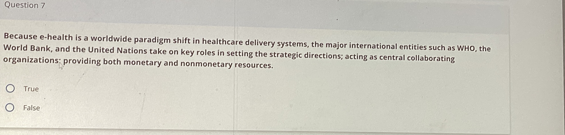 Solved Question 7Because e-health is a worldwide paradigm | Chegg.com