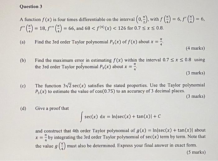 Solved Question 3 A Function F X Is Four Times Chegg Com
