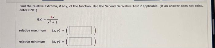 Solved Find The Relative Extrema, If Any, Of The Function. | Chegg.com