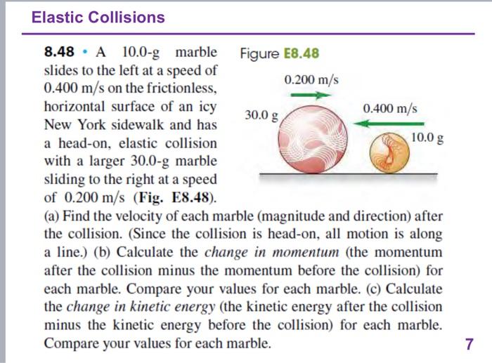 Solved Elastic Collisions 30.0 G 8.48. A 10.0-g Marble | Chegg.com