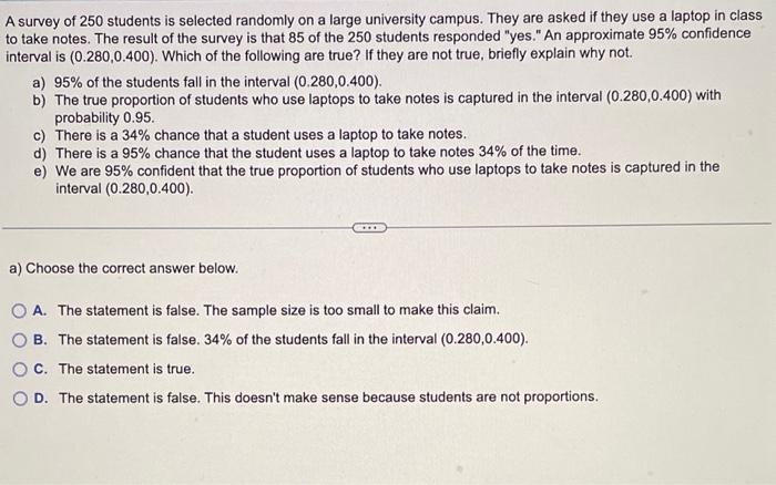 Solved A survey of 250 students is selected randomly on a | Chegg.com