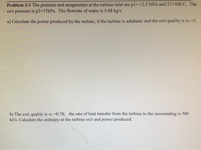 Solved Problem 3-1 The pressure and temperature at the | Chegg.com