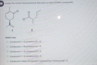 Solved Assign the correct stereochemical descriptor to each | Chegg.com