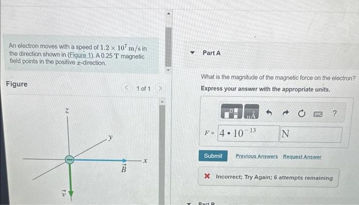 Solved An electron moves with a speed of 1.2×107 m/s in the | Chegg.com