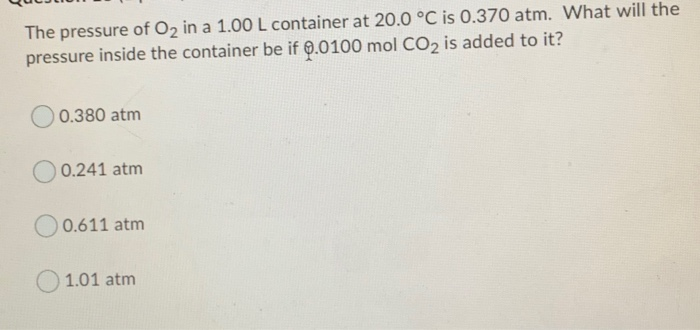 Solved The pressure of O2 in a 1.00 L container at 20.0 °C | Chegg.com