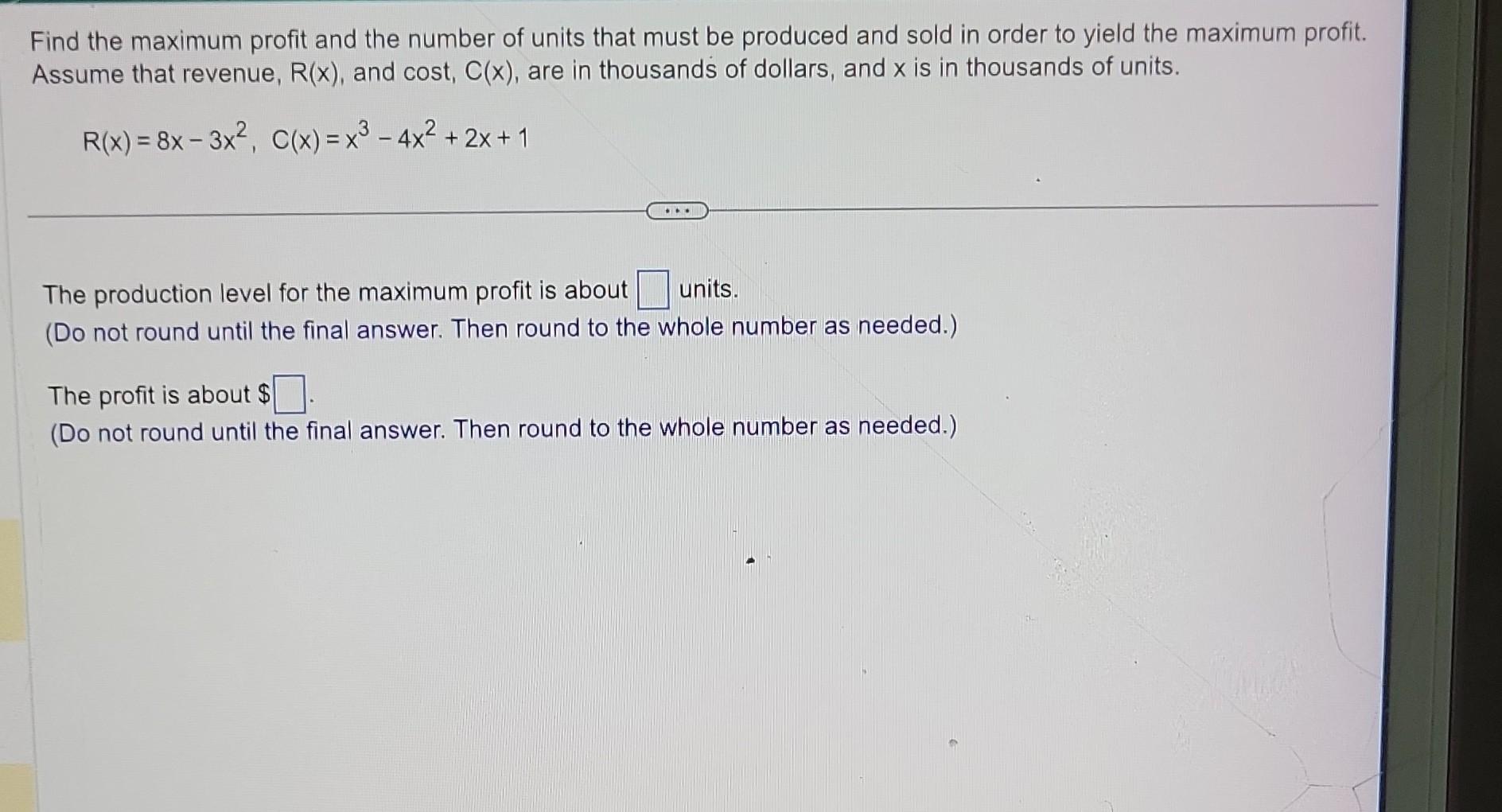 Solved Find the maximum profit and the number of units that | Chegg.com
