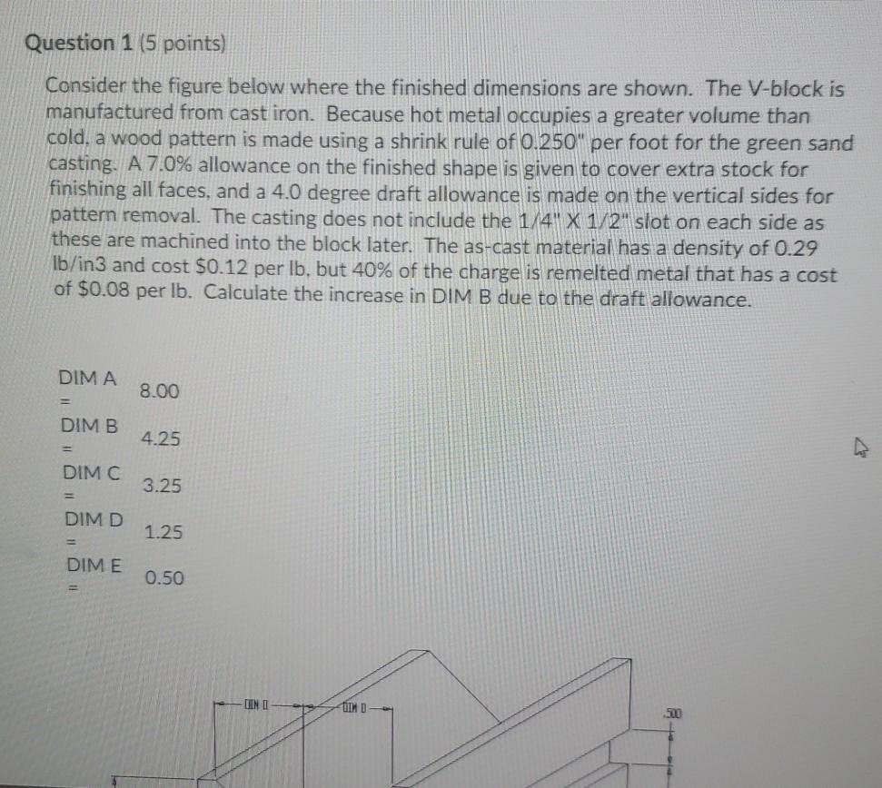 Solved DIMA 8.00 DIMB 4.25 = DIM C 3.25 DIM D 110110 1.25 | Chegg.com