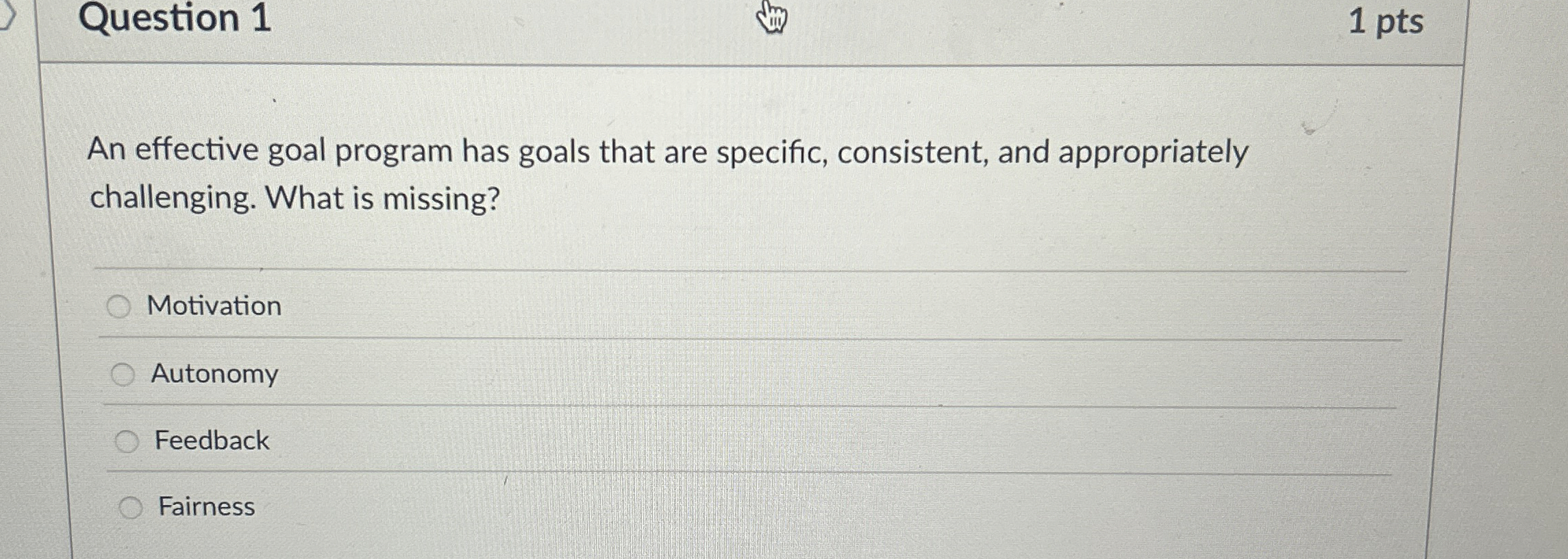 Solved Question 1An effective goal program has goals that | Chegg.com