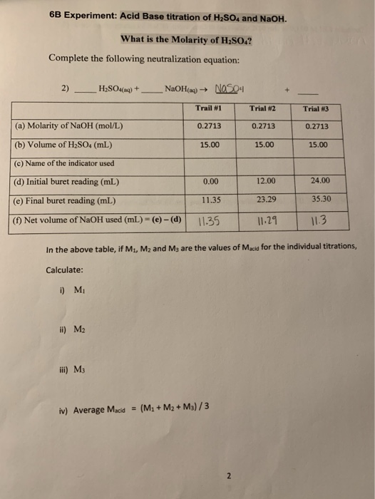Solved 6B Experiment Acid Base titration of H2SO4 and NaOH.