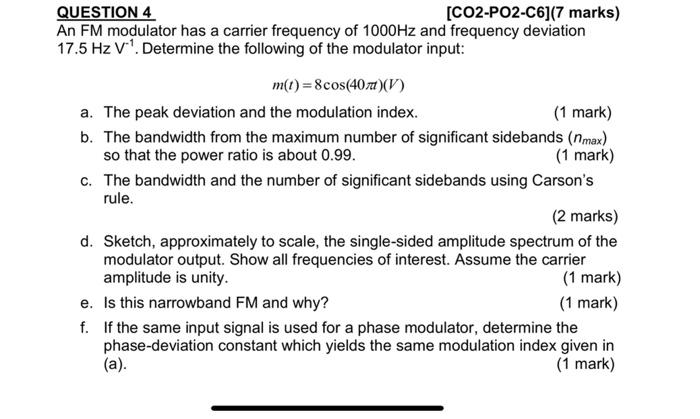Solved QUESTION 4 [CO2-PO2-C6](7 marks) An FM modulator has | Chegg.com