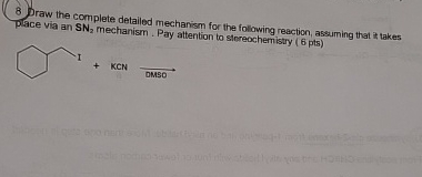 Solved 8 ﻿Draw the complete detailed mechanism for the | Chegg.com
