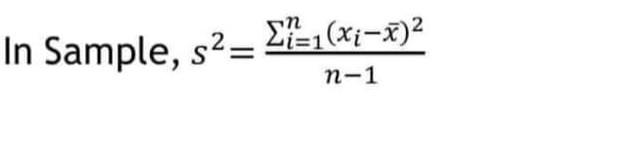 Solved s2=n−1∑i=1n(xi−xˉ)2 | Chegg.com