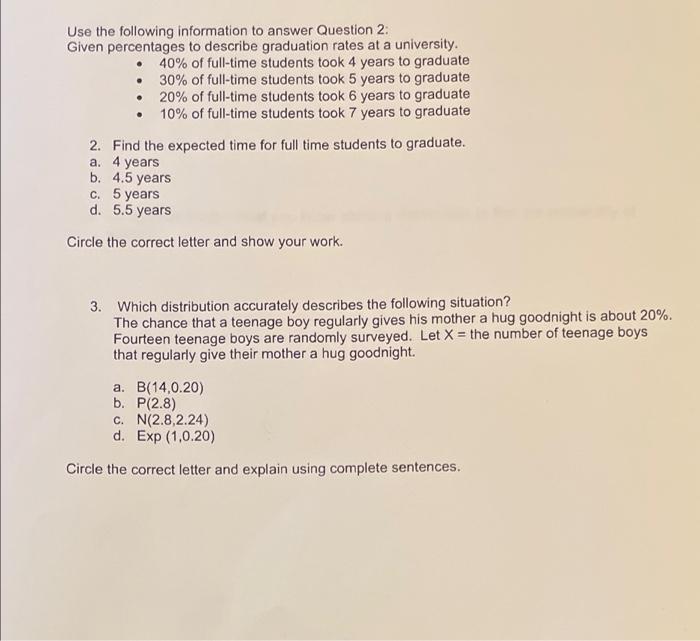 Solved Use the following information to answer Question 2: | Chegg.com