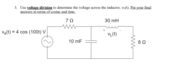 Solved 3. Use voltage division to determine the voltage | Chegg.com