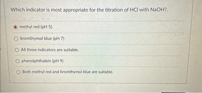 Solved Which indicator is most appropriate for the titration | Chegg.com