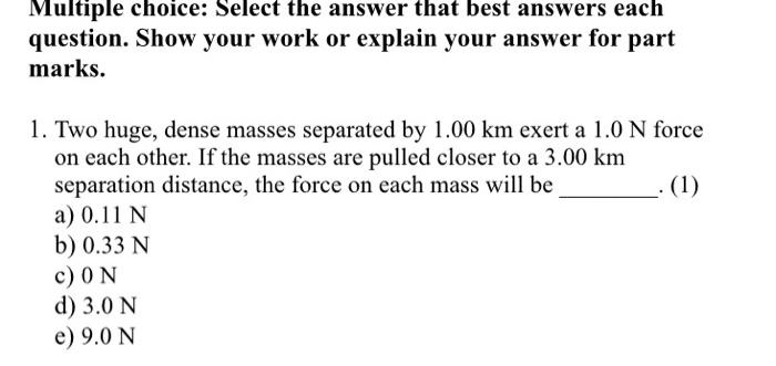 Solved Multiple choice: Select the answer that best answers | Chegg.com