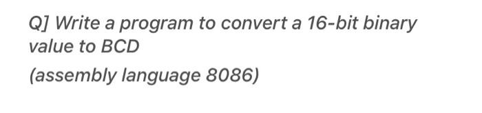 Solved write the code for this of 8086 microprocessor | Chegg.com