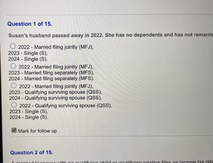 Susan's husband passed away in 2022. She has no