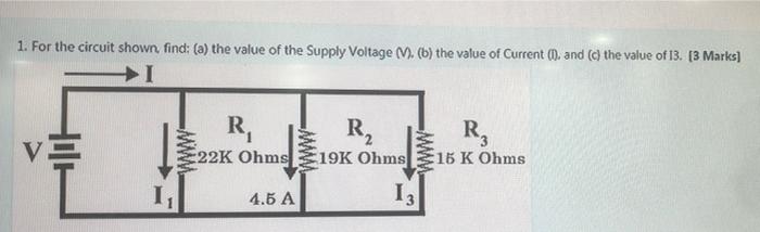 Solved 1. For the circuit shown find: (a) the value of the | Chegg.com