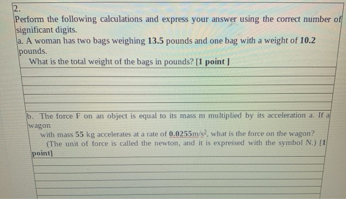 Solved 2. Perform the following calculations and express Chegg