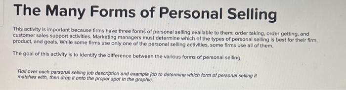 solved-the-many-forms-of-personal-selling-this-activity-is-chegg