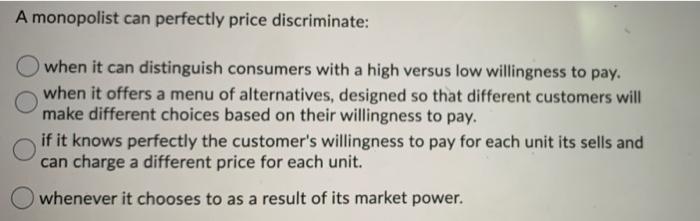 Solved A monopolist can perfectly price discriminate: when | Chegg.com