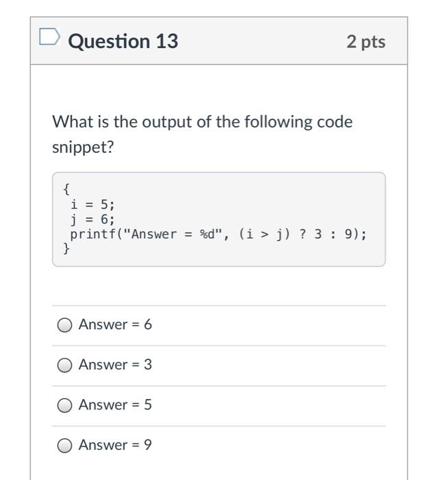 Solved Question 8 2 pts Consider the following code | Chegg.com