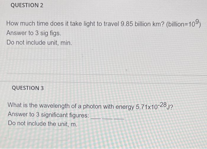 Solved How much time does it take light to travel 9.85