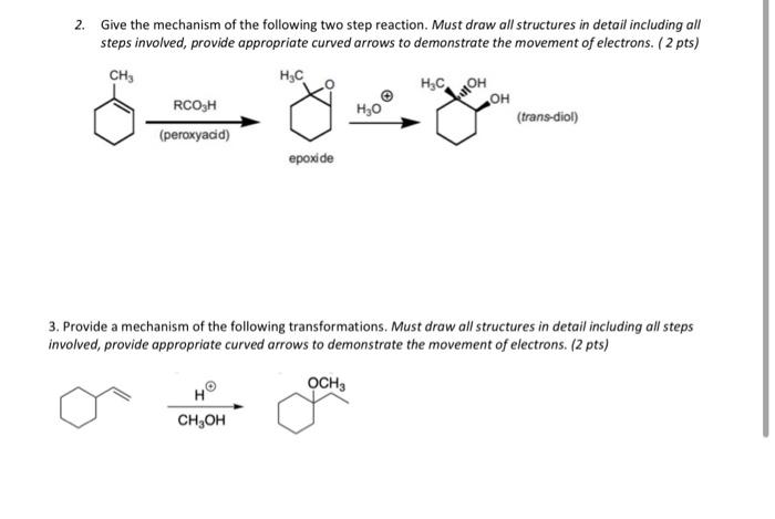 Solved 2. Give The Mechanism Of The Following Two Step | Chegg.com