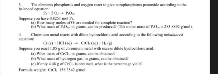 3. The elements phosphorus and oxygen react to give tetraphosphorus pentoxide according to the balanced equation:
\[
\mathrm{