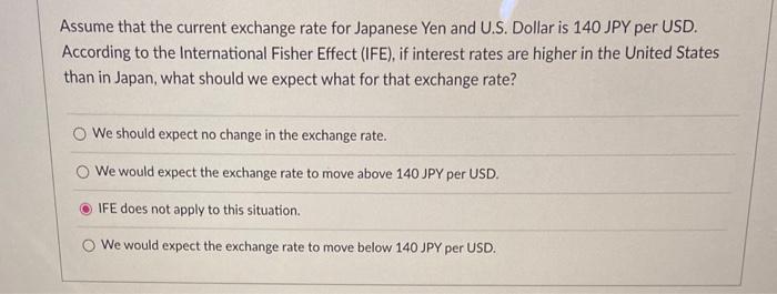 Solved Assume that the current exchange rate for Japanese | Chegg.com