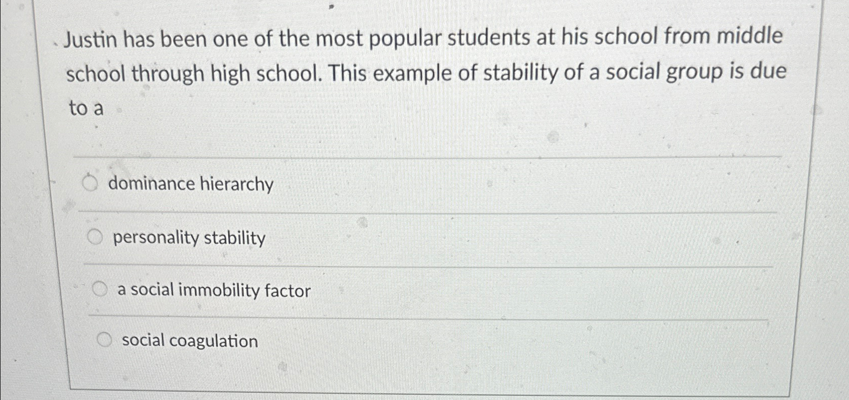 Solved Justin has been one of the most popular students at | Chegg.com
