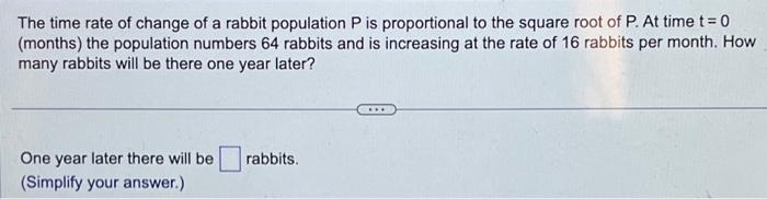 Solved The time rate of change of a rabbit population P is | Chegg.com