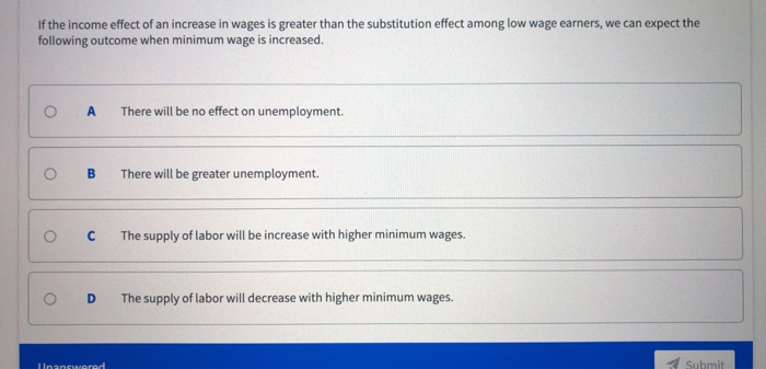 Solved If the income effect of an increase in wages is | Chegg.com