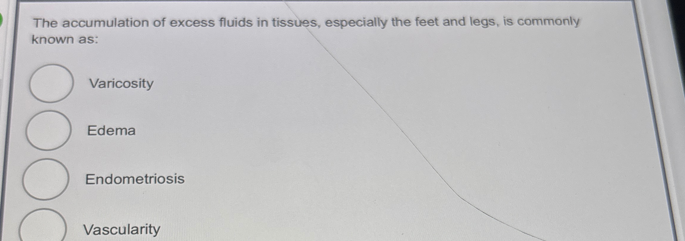 Solved The accumulation of excess fluids in tissues,