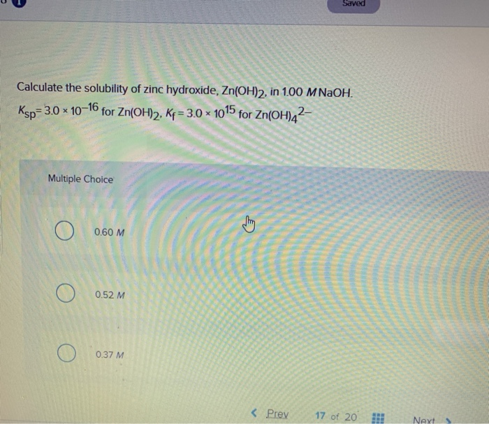 Solved Saved AS Calculate the solubility of zinc hydroxide,