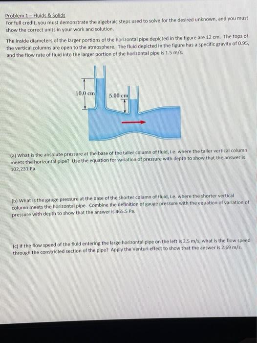 Solved Problem 1-Fluids & Solids For full credit, you must | Chegg.com