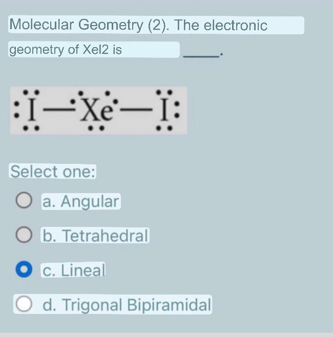 Solved Geometría Molecular (2). La Geometría Electrónica De | Chegg.com