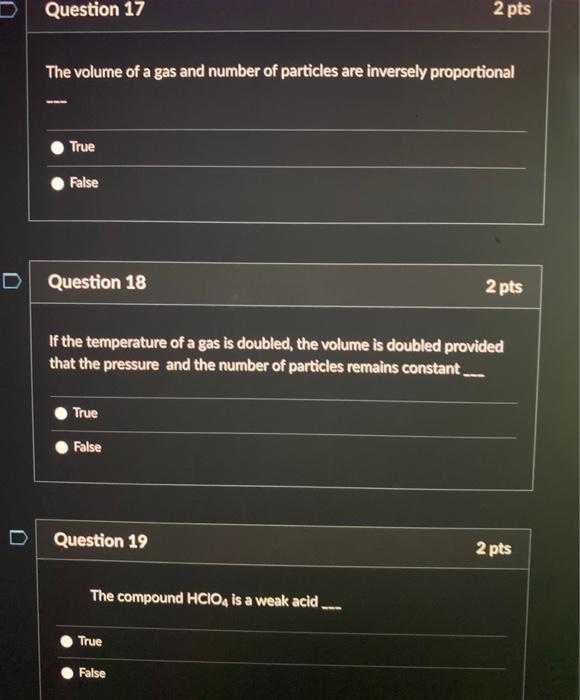 Solved Question 17 2 pts The volume of a gas and number of | Chegg.com