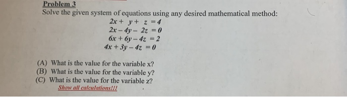 Solved Problem 3 Solve the given system of equations using | Chegg.com