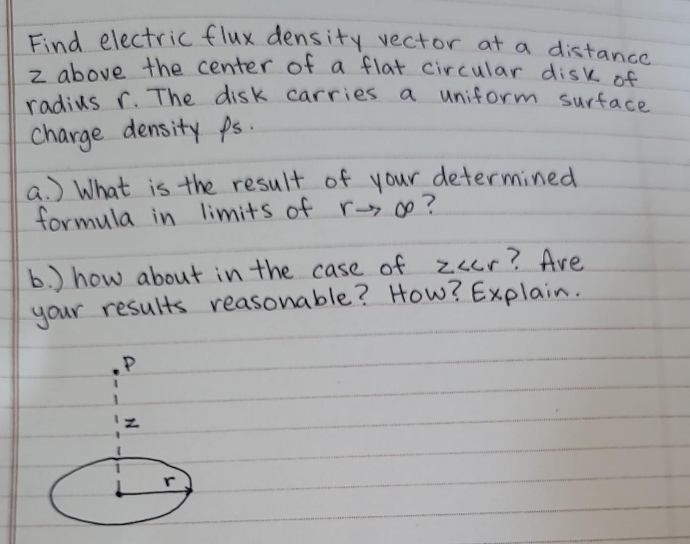 Solved Find electric flux density vector at a distance z | Chegg.com
