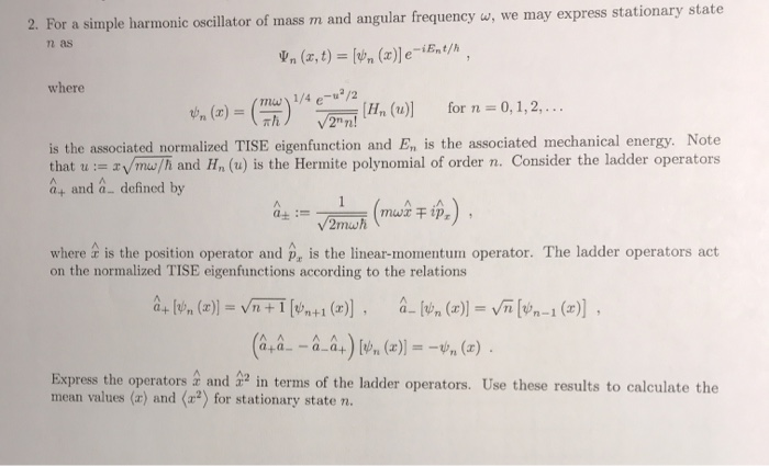 Solved 2 For A Simple Harmonic Oscillator Of Mass M And Chegg Com