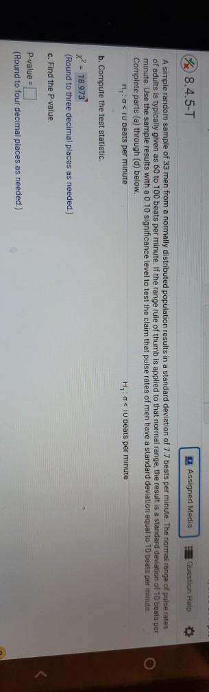 Solved 8.4.5-T Assigned Media Question Help A simple random | Chegg.com