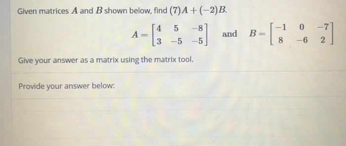 Solved Question 3 Given Matrices A And B Below, Determine If | Chegg.com