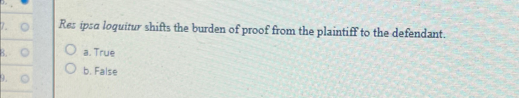 Solved Res Ipsa Loquitur Shifts The Burden Of Proof From The | Chegg.com