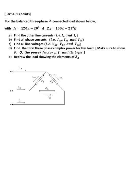 Solved [Part A: 13 points) For the balanced three-phase A | Chegg.com