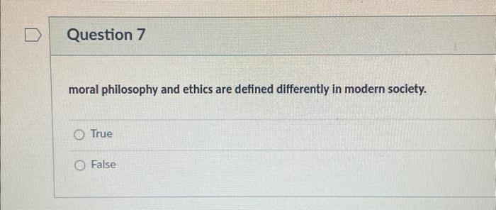 Moral Philosophy And Ethics Are Defined Differently | Chegg.com