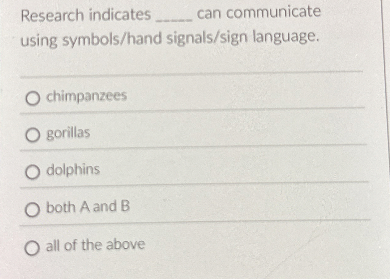 Solved Research indicates q, ﻿can communicate using | Chegg.com