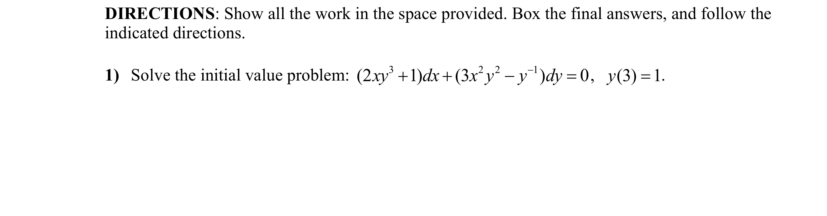 Solved DIRECTIONS: Show all the work in the space provided. | Chegg.com