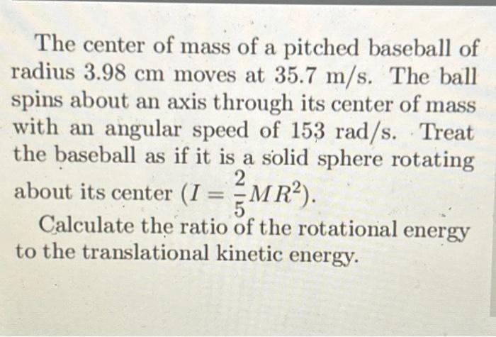 Solved The center of mass of a pitched baseball of radius | Chegg.com